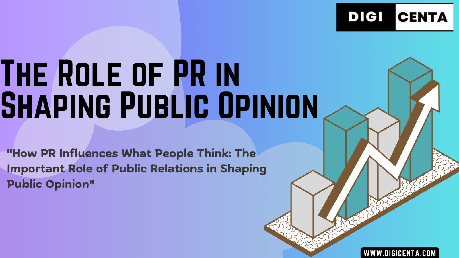 The Role of PR in Shaping Public Opinion