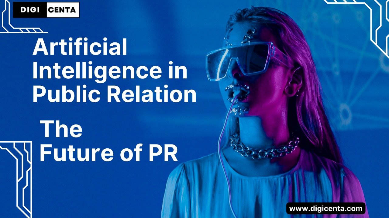 Artificial Intelligence in Public Relations: The Future of PR