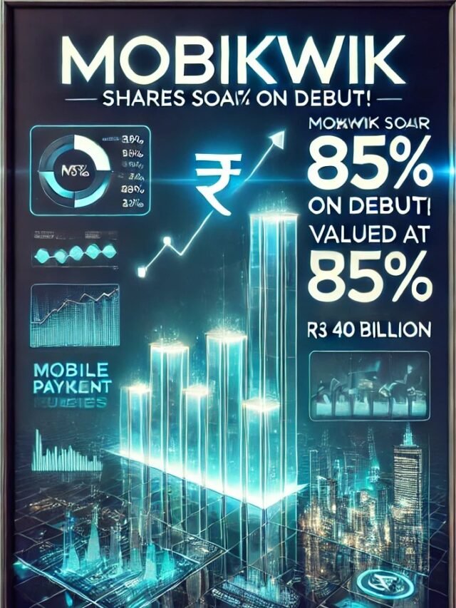 MobiKwik’s shares jump 85% on trading debut, valued at Rs 40 billion